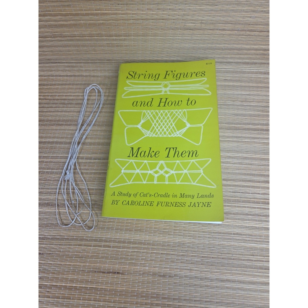 1962 String Figures and How to Make Them Paperback Book String Included